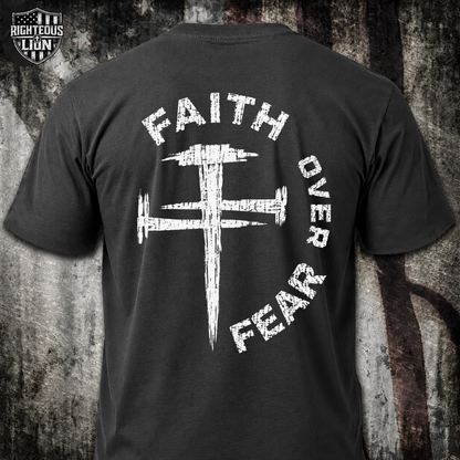 Faith over fear T‑Shirt