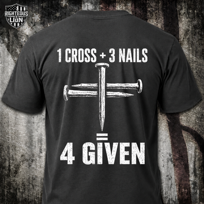 1 Cross + 3 Nails = 4 Given T‑Shirt