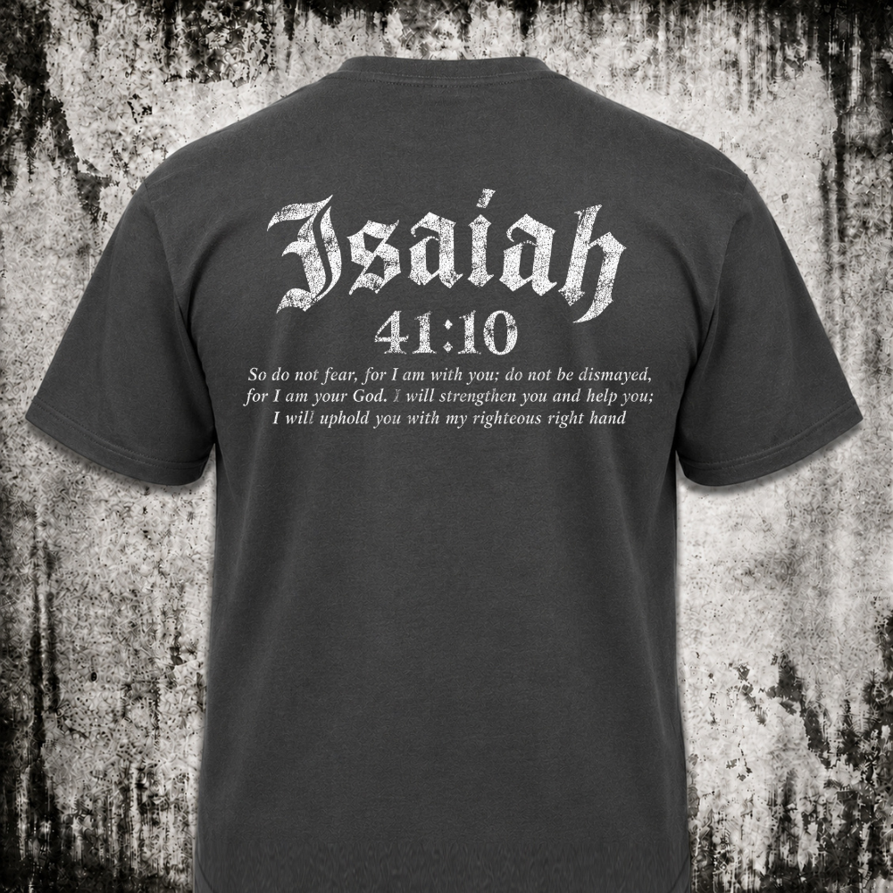 Isaiah 41:10 T‑Shirt