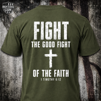 Fight the good fight T‑Shirt