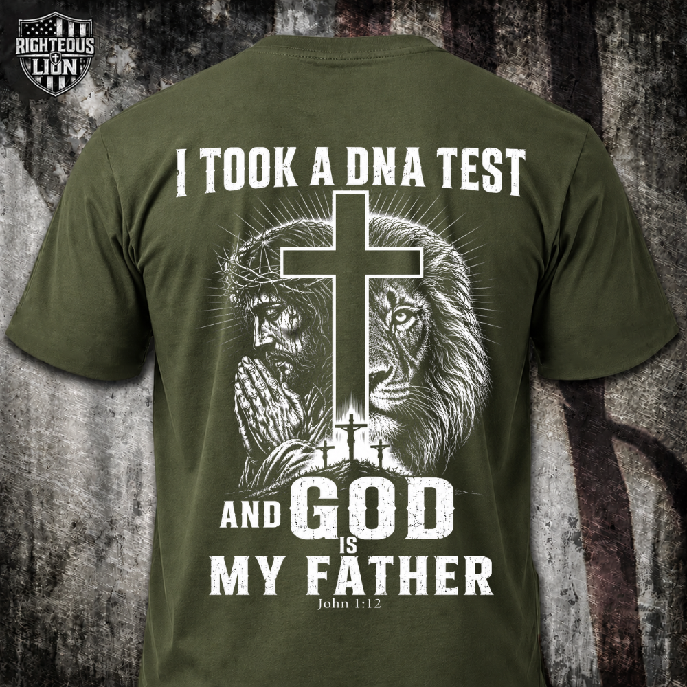 I Took a DNA Test and God is My Father T‑Shirt