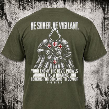 Be sober, be vigilant T‑Shirt