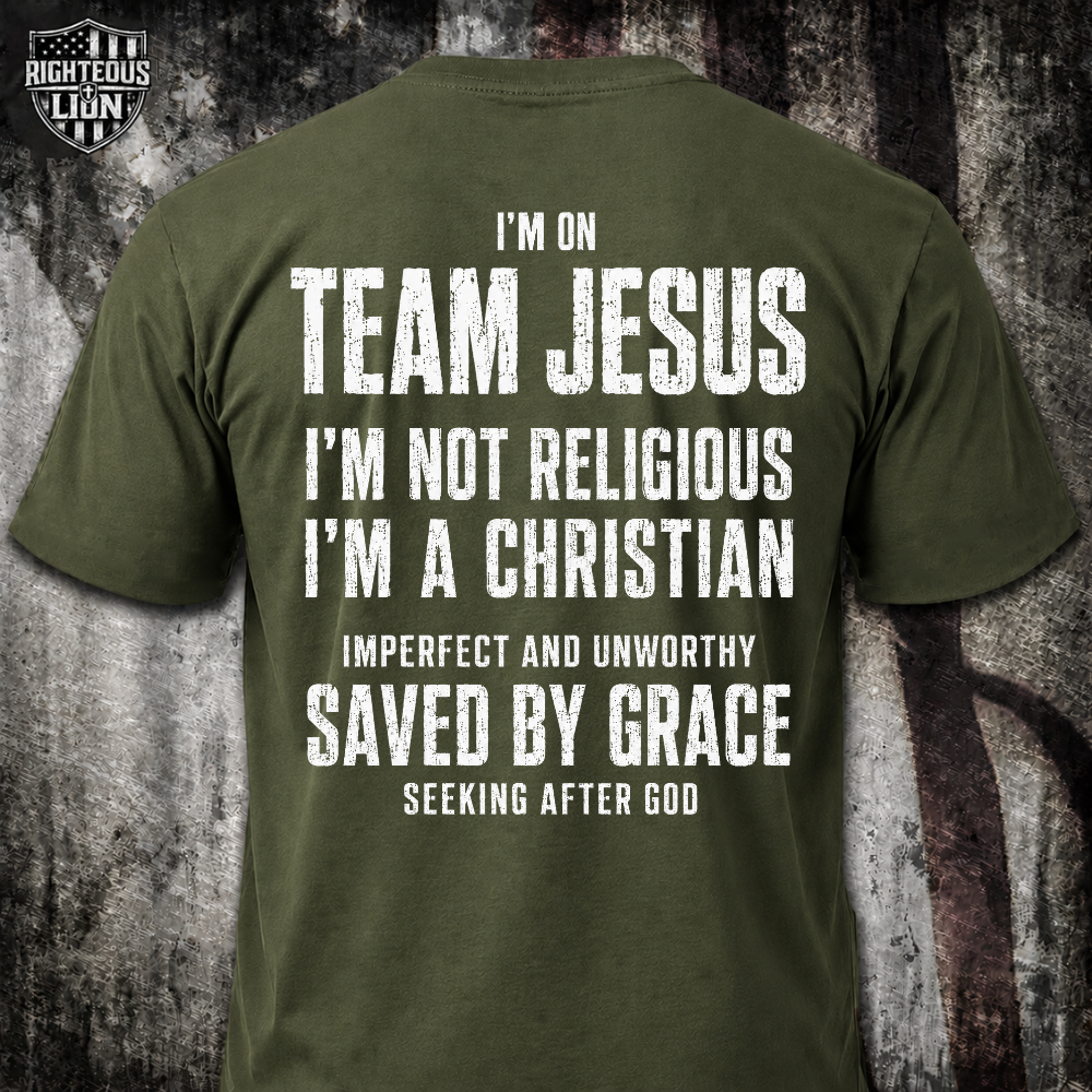 I'm on team Jesus T‑Shirt