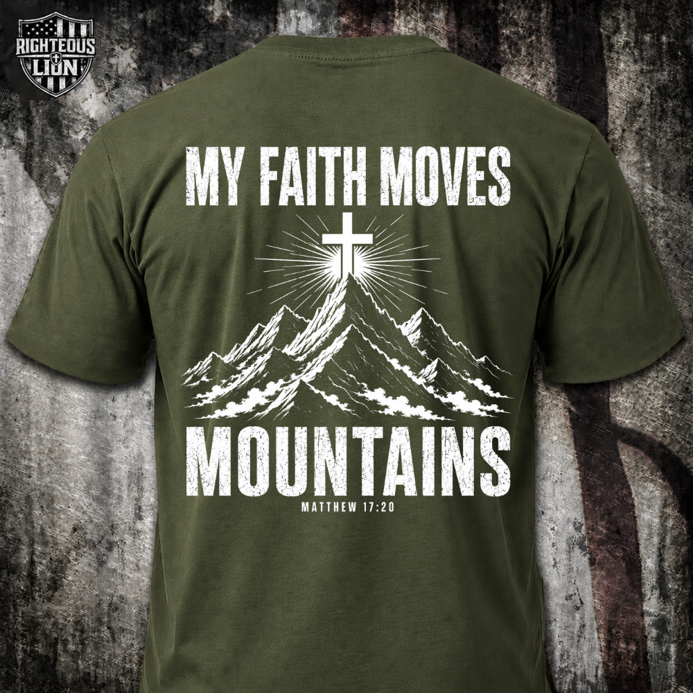 My faith moves mountains T‑Shirt