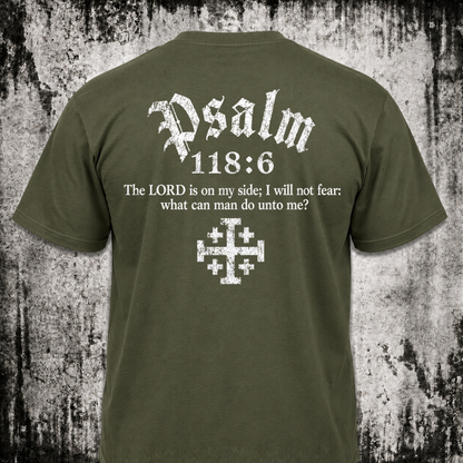 Psalm 118:6 T‑Shirt