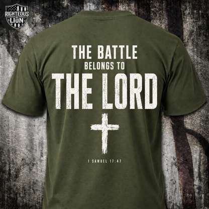The battle belongs to the Lord T‑Shirt