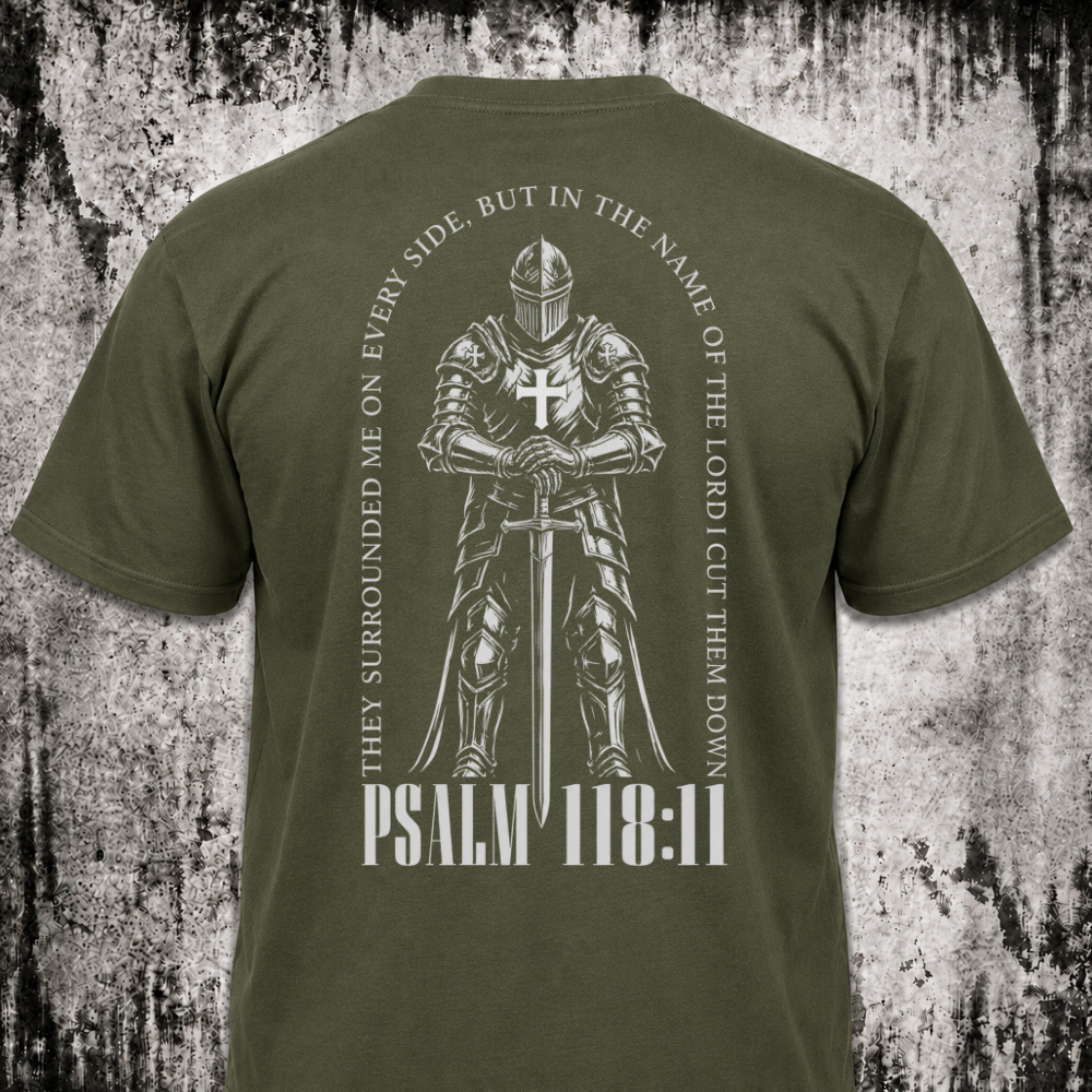 Psalm 118:11 T‑Shirt