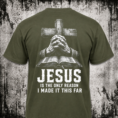 Jesus is the only reason T‑Shirt