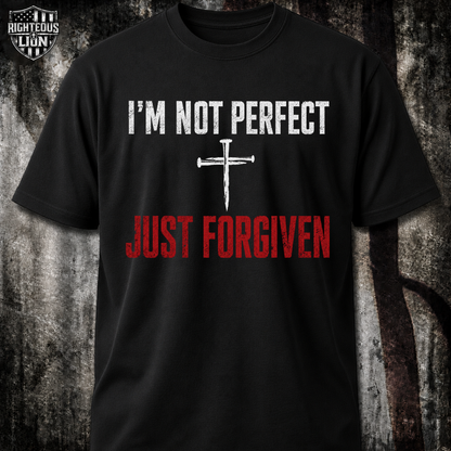 Not perfect just forgiven T‑Shirt
