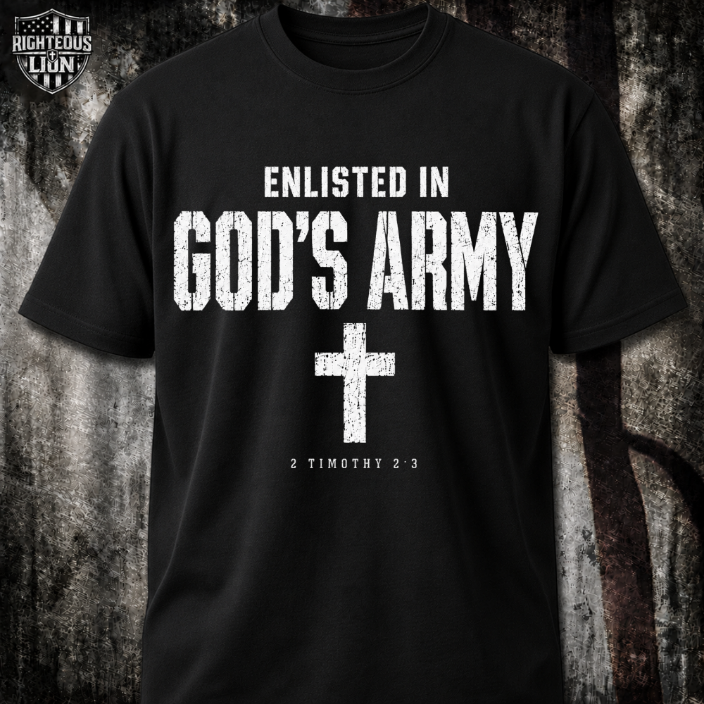 Enlisted in God's army T‑Shirt