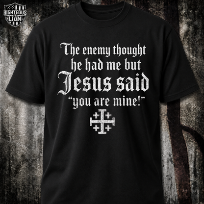 You're mine T‑Shirt