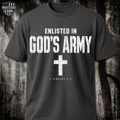 Enlisted in God's army T‑Shirt