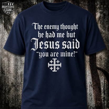 You're mine T‑Shirt