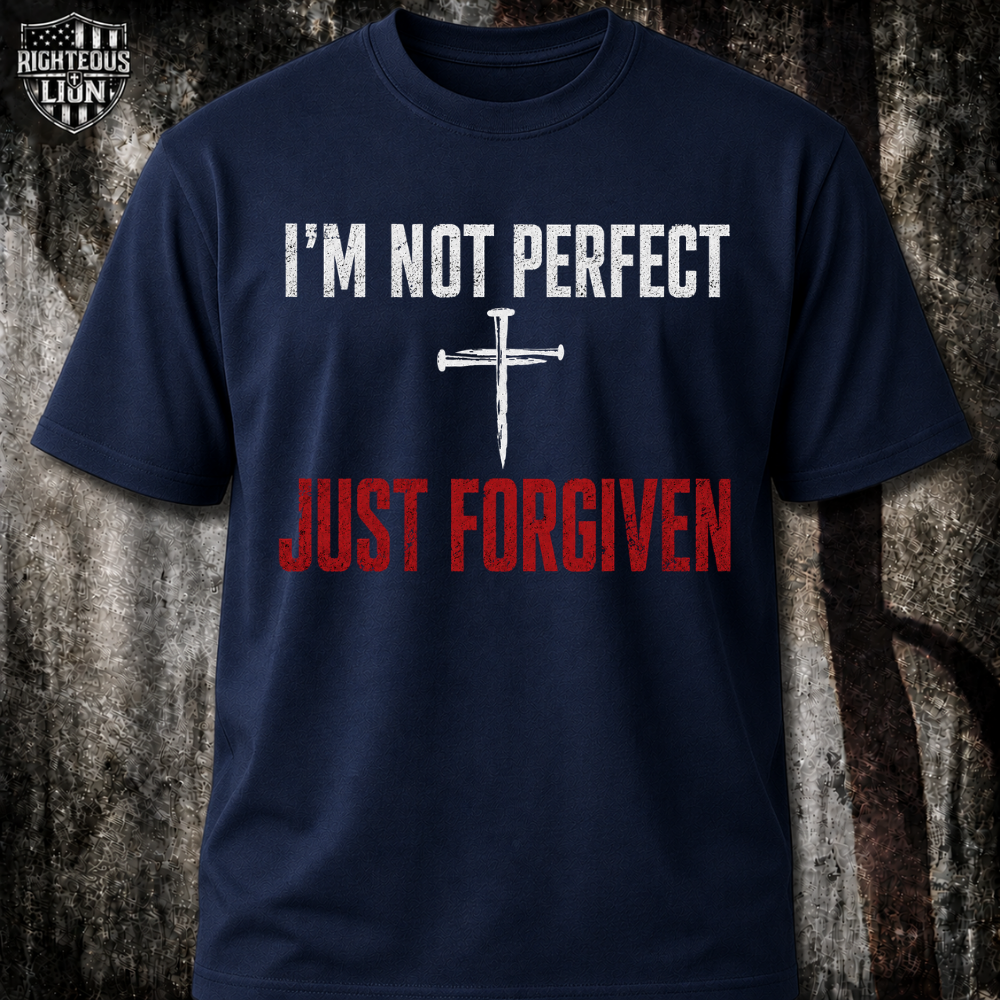 Not perfect just forgiven T‑Shirt