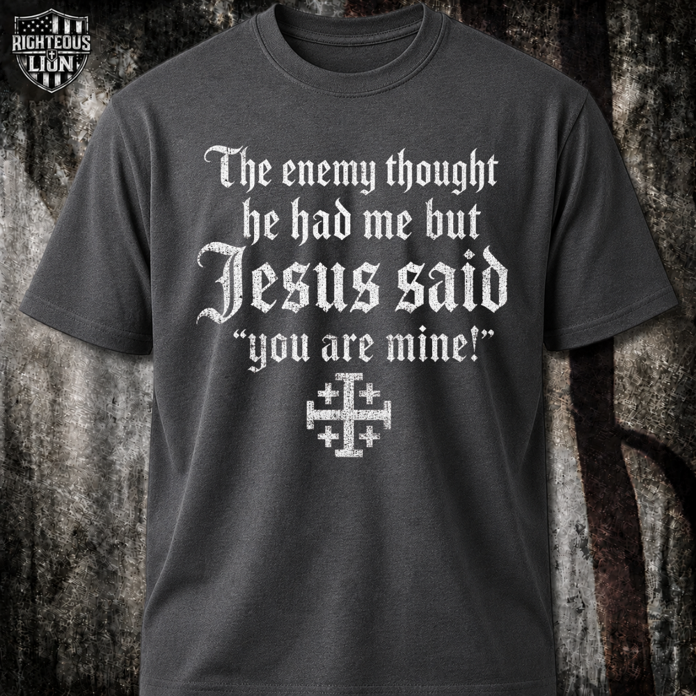 You're mine T‑Shirt