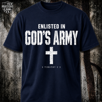 Enlisted in God's army T‑Shirt