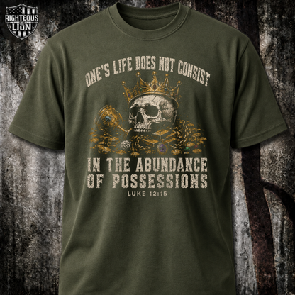Luke 12:15 T‑Shirt