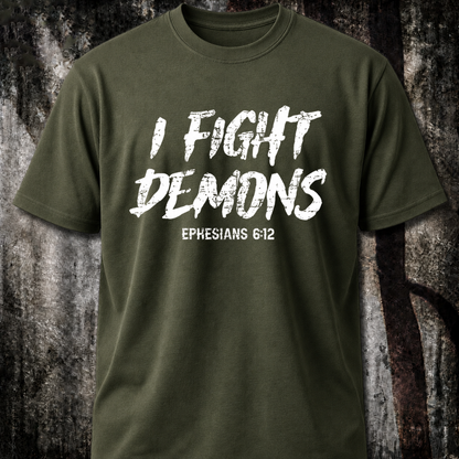 I fight demons T‑Shirt