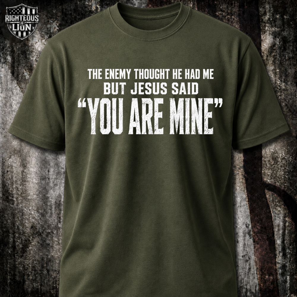 You're mine T‑Shirt
